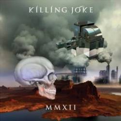 Killing Joke : MMXII